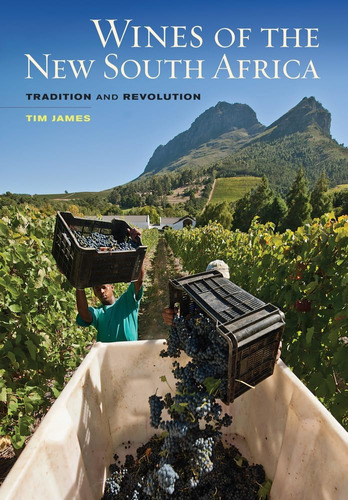 Libro: Wines Of The New South Africa: Tradition And Revoluti