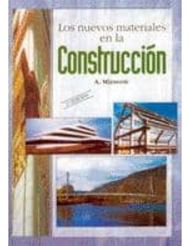 Los Nuevos Materiales De La Construccion, De Miravete, Antonio. Editorial Reverte, Tapa Blanda En Español