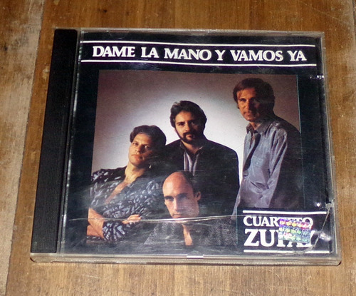 Cuarteto Zupay Dame La Mano Y Vamos Ya Cd Argentino / Kktu 