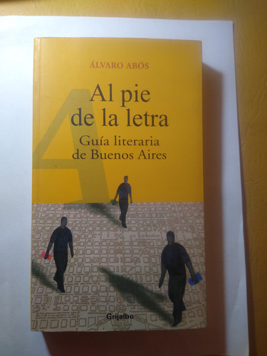 Al Pie De La Letra Guia Literaria De Buenos Aires