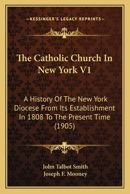 Libro The Catholic Church In New York V1 The Catholic Chu...
