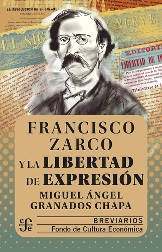 Francisco Zarco Y La Libertad De Expresión (606) - Granados 