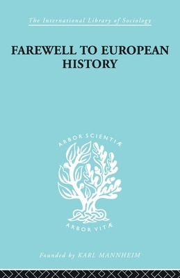Libro Farewell European Hist Ils 95 - Weber, A.