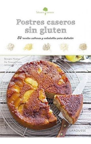 Postres Caseros Sin Gluten - Varios Autores