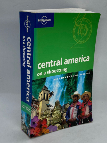 Lonely Planet Central America On A Shoestring