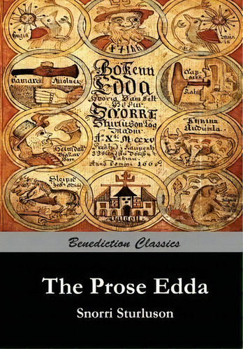 The Prose Edda, De Snorri Sturluson. Editorial Benediction Classics, Tapa Blanda En Inglés