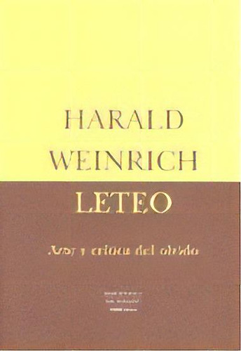 Leteo, De Weinrich, Harald. Editorial Siruela, Tapa Blanda En Español