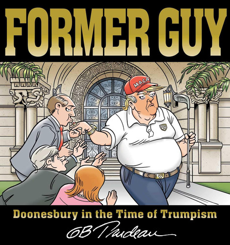 Libro: Ex Chico: Doonesbury En La Época Del Trumpismo