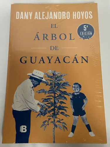 El Árbol De Guayacán - Dany Alejandro Hoyos