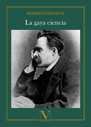 La Gaya Ciencia - Friedrich  Nietzsche