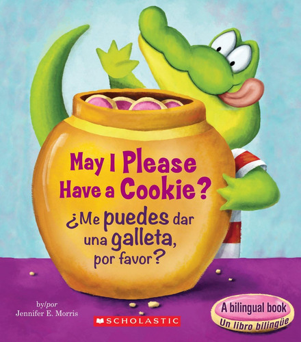 Libro: May I Please Have A Cookie Me Puedes Dar Una Galleta,