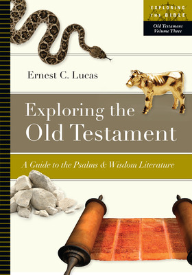 Libro Exploring The Old Testament: A Guide To The Psalms ...