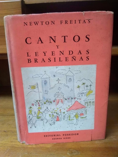 Cantos Y Leyendas Brasileñas Newton Freitas