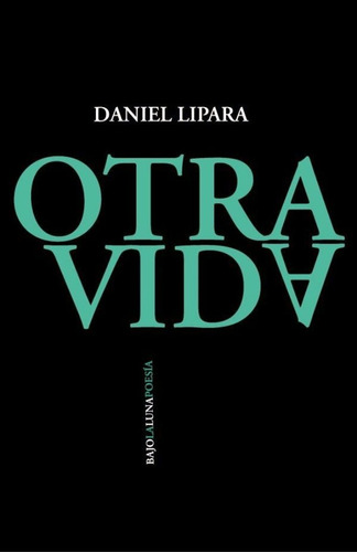 Otra Vida - Daniel Lipara