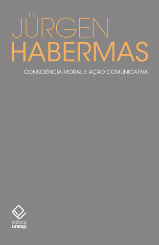 Libro Consciencia Moral E Acao Comunicativa De Habermas Jurg