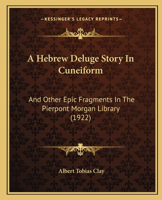 Libro A Hebrew Deluge Story In Cuneiform: And Other Epic ...