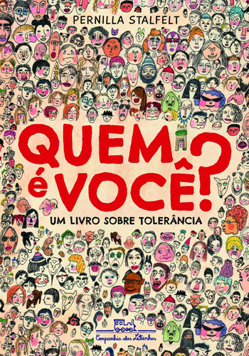 Quem é você?, de Stalfelt, Pernilla. Editora Schwarcz SA, capa dura em português, 2016