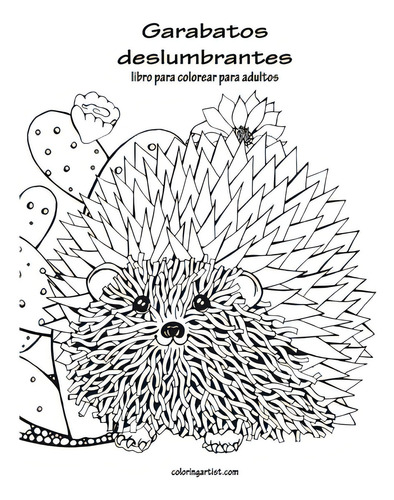 Garabatos Deslumbrantes Libro Para Colorear Para Adultos 1, De Snels, Nick., Vol. 1. Editorial Createspace, Tapa Blanda En Español