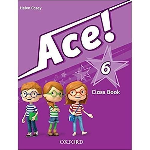 Ace! 6 Class Book Con Cd - Ed. Oxford