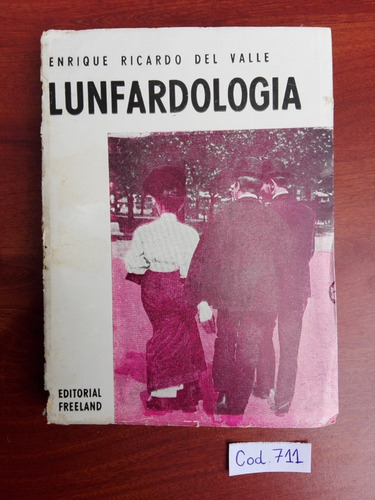 Enrique R. Del Valle / Lunfardología