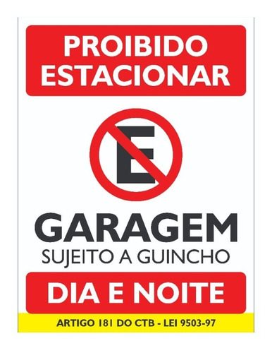 Adesivo Proibido Estacionar Garagem Conforme A Lei  60x45cm