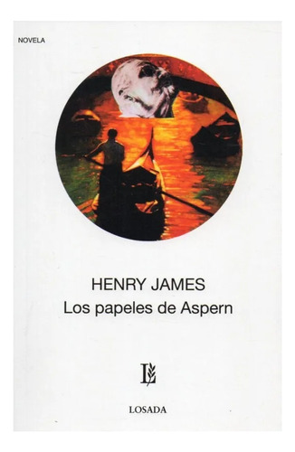 Los Papeles De Aspern  - Henry James