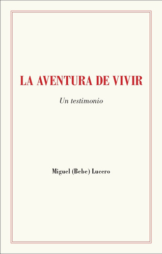 La Aventura De Vivir