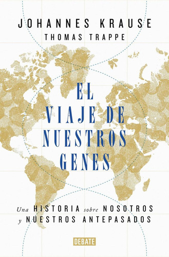 Libro: El Viaje De Nuestros Genes. Krause, Johannes/trappe, 
