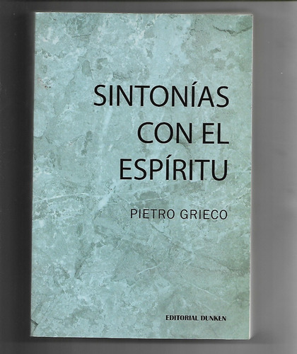 Sintonias Con El Espíritu De Pietro Grieco Dedicado Firmado 