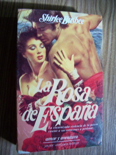 La Rosa De España-442pág-novela-aut-shirlee Busbee-j.vergara