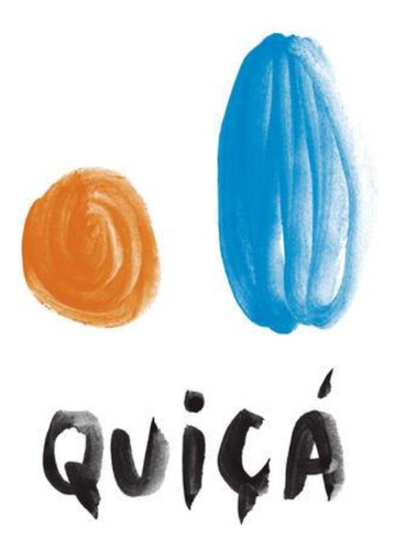 Quica: Quica, De Bomfim, Flávia. Editora Peiropolis, Capa Mole, Edição 1 Em Português, 2023