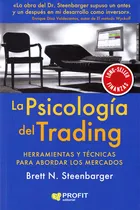 Comprar La Psicología Del Trading: Herramientas Y Técnicas Para  