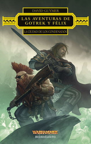 Las Aventuras De Gotrek Y Félix: Ciudad  Condenados -   - *