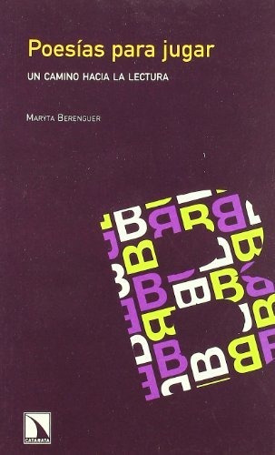 Libro Poesías Para Jugar Un Camino Hacia La Lectura De Maryt