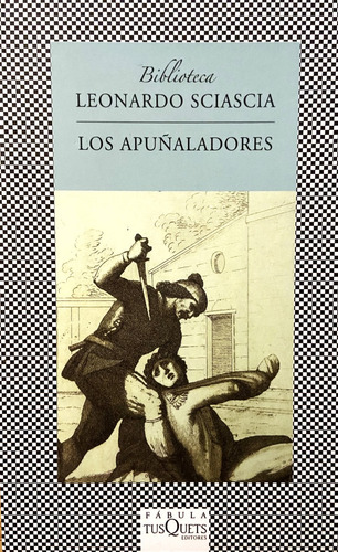 Los Apuñaladores, Leonardo Sciascia