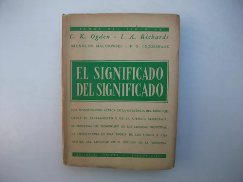 OGDEN, C. K. ; RICHARDS, I. A. - O SIGNIFICADO DE SIGNI