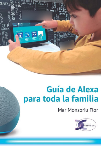 Libro Guia De Alexa Para Toda La Familia - Monsoriu Flor,...
