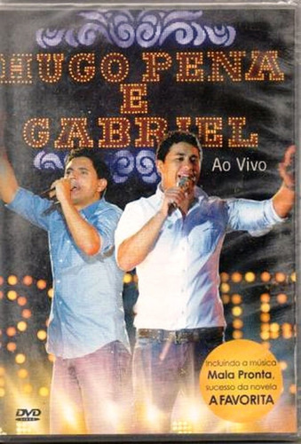 Dvd Hugo Pena & Gabriel - Ao Vivo