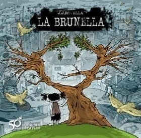 La Brunella - Javier Rovella