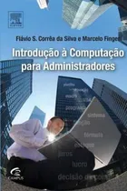Comprar Introduçao A Computaçao Para Administradores