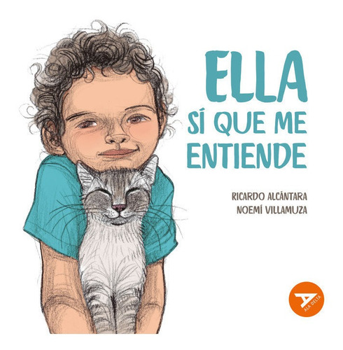 Ella Si Que Me Entiende, De Alcântara, Ricardo. Editorial Luis Vives (edelvives), Tapa Blanda En Español