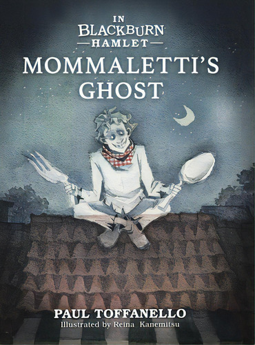 In Blackburn Hamlet Book Two: Mommaletti's Ghost, De Toffanello, Paul. Editorial Tellwell Talent, Tapa Dura En Inglés