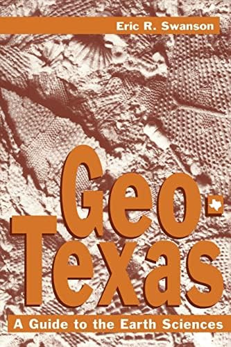 Libro: Geo-texas: A Guide To The Earth Sciences (volume 18)