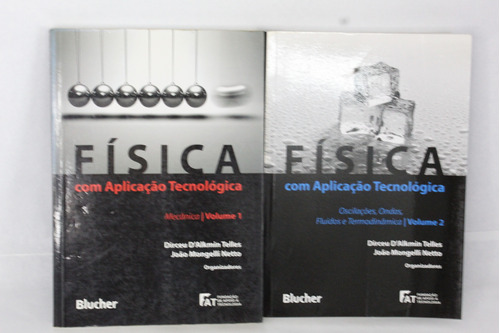 Coleção 2 Livros Fisica Com Aplicação Tecnológica De Dirceu D&#39;alkimin Telles; João Mongelli Netto Pela Edgard Blucher (2011)