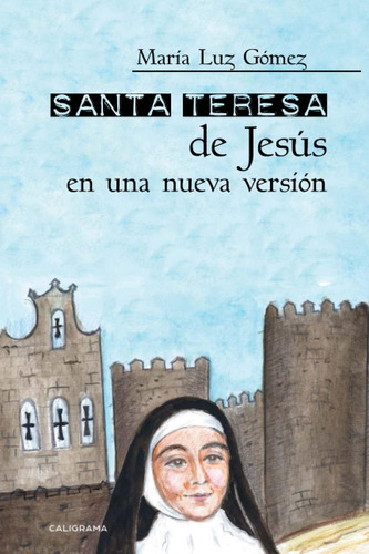 Libro: Santa Teresa Jesús Una Nueva Versión (spanish E