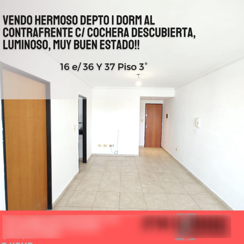 16 E- 36 Y 37 Piso 3° D. Vendo Hermoso Depto 1 Dorm Al Contrafrente C/ Cochera Descubierta, Luminoso, Muy Buen Estado!!