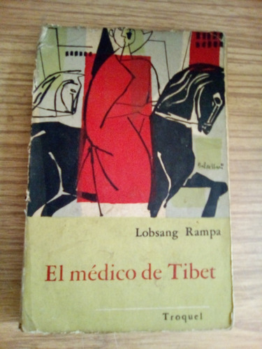 El Medico De Tibet    Lobsang Rampa  