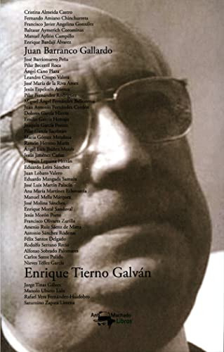 Libro Enrique Tierno Galván Y Su Equipo De Vv Aa  A Machado