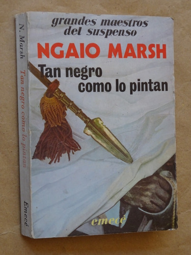 Ngaio Marsh. Tan Negro Como Lo Pintan/