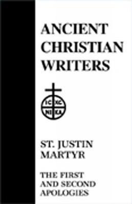 First And Second Apologies - Saint Justin Martyr